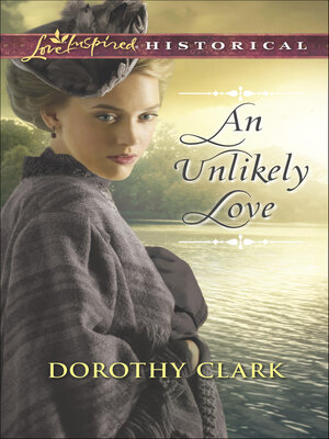 cover image of An Unlikely Love